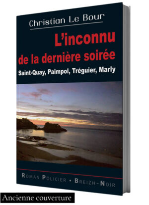 L inconnu de la dernière soirée de Christian Le Bour