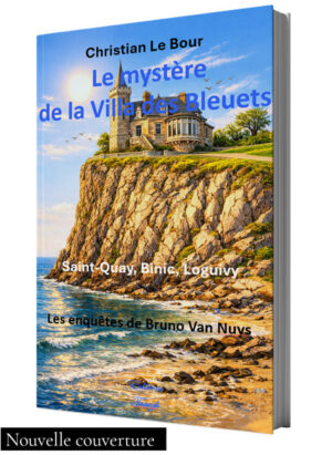 Le mystère de la villa des Bleuets