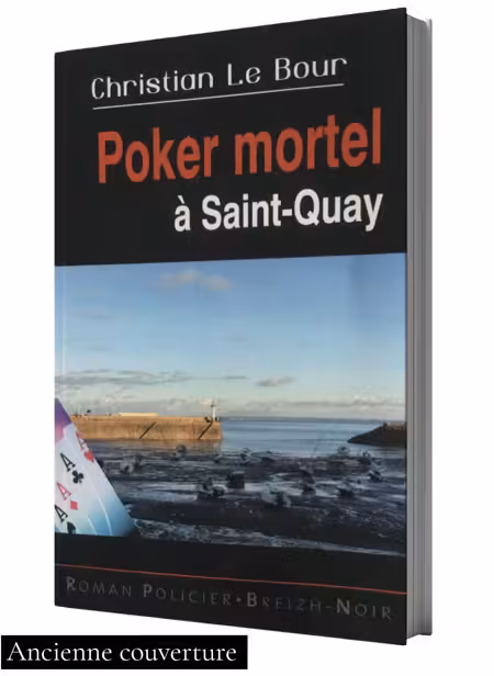 Poker mortel à Saint Quay